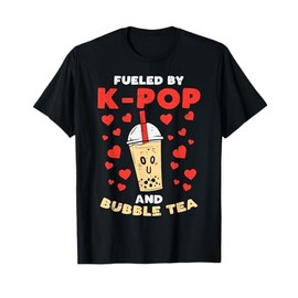 Fueled By K-Pop Bubble Tea Cute Korean Women Girls Teen Gift T-Shirt