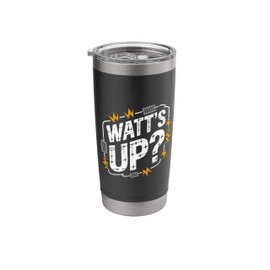 Solar Panel Installer - Watt's Up Stainless Steel Insulated Tumbler