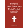 Bilingual New Testament, Plain English - Spanish