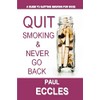 Quit Smoking & Never Go Back
