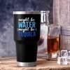 Gtmileo Tequila Gifts, Might Be Water Might Be Tequila 30oz