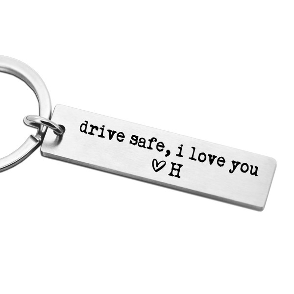 Drive Safe I Love You Keychain Personalized Initial Engraved Gift