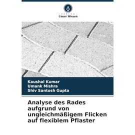 Analyse des Rades aufgrund von ungleichmäßigem Flicken auf flexiblem Pflaster