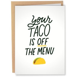 Sleazy Greetings Funny Wedding Card Or Engagement Card For Girlfriend Or Wife | Funny Bridal Shower Bachelorette Party Card | Your Taco Is Off The Menu Card