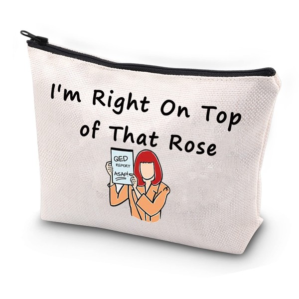 JYTAPP Don't Tell Mum Inspired Gift Tv Show Gift I'm Right On Top of That Rose Makeup Bag Funny 80s 90s New Job Gift Tv Show Lover Gifts, beige