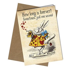 1556 Alice in Wonderland/White Rabbit/How long is forever?/Friend/Birthday Card, 8x6 inch