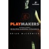 Playmakers: The Player's Guide to Developing Basketball Intelligence