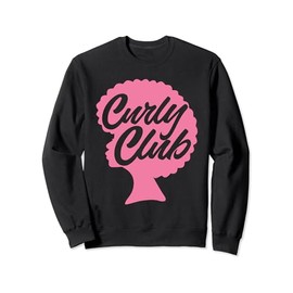 Curly Hair Afro Curls Curly Club Natural Hair Sweatshirt