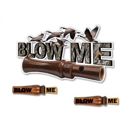 3 Decals - Blow ME Goose Hunting Vinyl Decals Geese Hunting and 2 Duck Call Blow Me Ducks Caller Calls Whistle Camo Storage Safe Stickers (3 Decal Set)