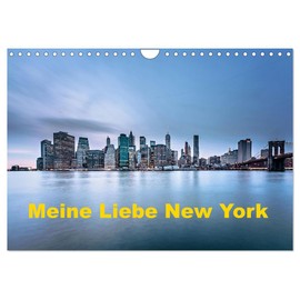 Meine Liebe New York (Wandkalender 2026 DIN A4 quer), CALVENDO Monatskalender: Die schönsten Impressionen einer einzigartigen Stadt (CALVENDO Orte)