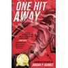 One Hit Away: A Memoir of Recovery
