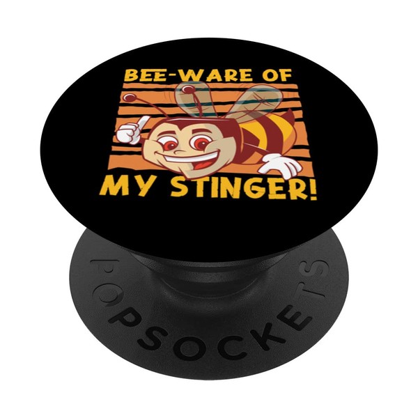 Bee for Girls: Bienenware Of My Stinger! PopSockets with Interchangeable
