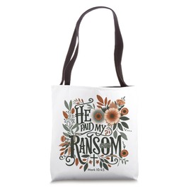 Women Floral Christian Quote He Paid My Ransom Tote Bag
