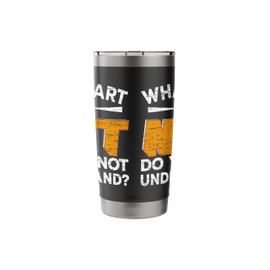 What Part Of Nft Do You Not Understand? Stainless Steel Insulated Tumbler