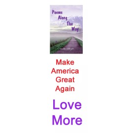 Unbranded Make America Great Again: Love More Bookmark