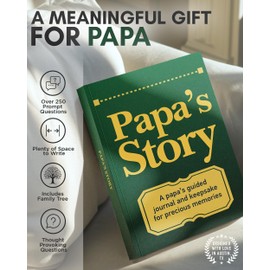 Papa's Story Journal: A Meaningful Keepsake for Papa to Share His Life Journey and Memories, Book Includes 250+ Prompt Questions, Sentimental Gifts Idea for Father's Day, Birthday, Christmas