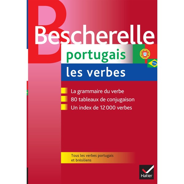 Portugais. Les verbes: la référence sur la conjugaison portugaise