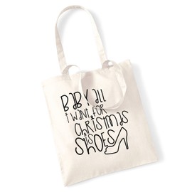 Flox Creative Baby all I want for christmas is shoes tote bag