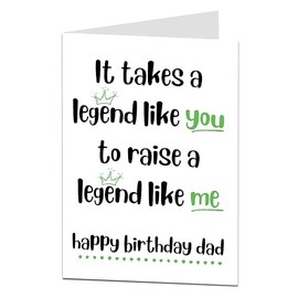 LimaLima The Very Best Funny Happy Birthday Card For Dad Perfect For 40th 50th 60th 70th. It Takes A Legend Like You To Raise A Legend Like Me