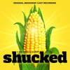Shucked (Original Broadway Cast Recording)