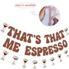 Espresso Party Banner That's That Me Espresso Banner Garland for