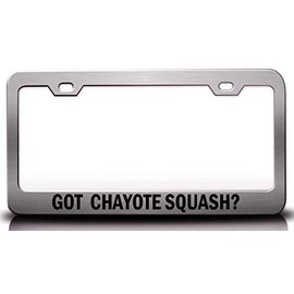 Custom Brother - GOT CHAYOTE Squash? Food Vegetable Fruit Metal Car SUV Truck License Plate Frame Ch x22