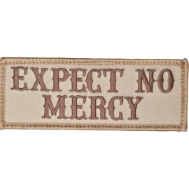 EXPECT NO MERCY EMBROIDERED MILITARY ARMY TACTICAL DESERT HOOK MORALE PATCH