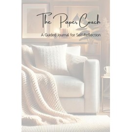 The Paper Couch: A Guided Journal for Self-Reflection