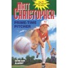 Prime-Time Pitcher (Matt Christopher Sports Classics)