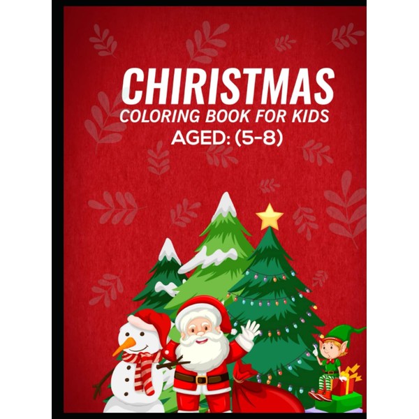 CHRISMAS COLORING BOOK FOR KIDS