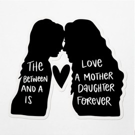 Decal Stickers of Mother Daughter Love Premium Indoor (No Waterproof) Vinyl Decal Stickers for Laptop Phone Accessory Helmet Car Window Mug Tuber Cup Door Wall Decoration ANDVER3g8965bBL