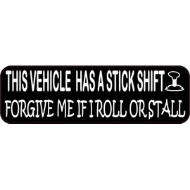 StickerTalk Vehicle Has a Stick Shift Magnet, 10 inches by 3 inches
