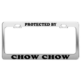 Product Express Protected by Chow Chow License Plate Frame Tag Holder Car Truck Accessories
