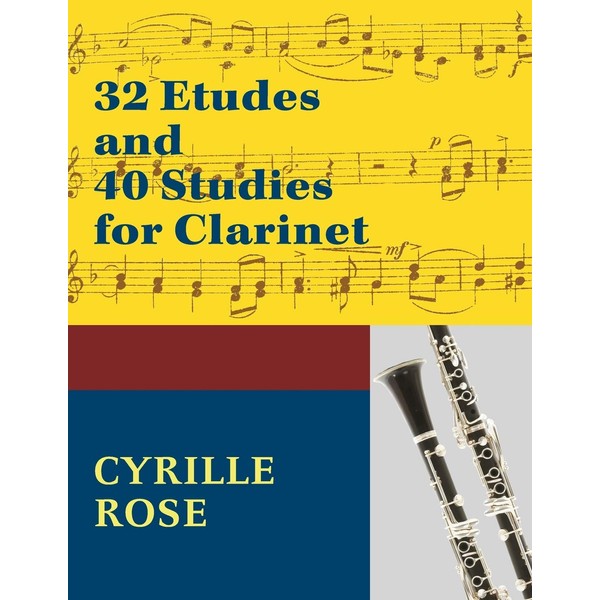 32 Etudes and 40 Studies for Clarinet: (Dover Chamber Music