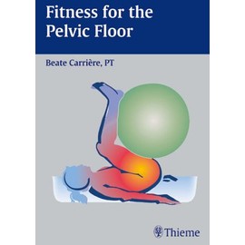 Fitness for the Pelvic Floor