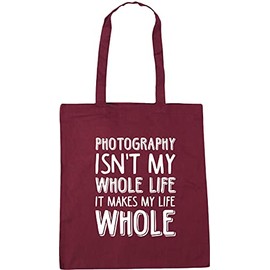 Hippowarehouse Photography Isn't My Whole Life It Makes My Life Whole Tote Shopping Gym Beach Bag 42cm x38cm, 10 litres