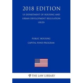 Public Housing Capital Fund Program (Us Department Of Housing And Urban Dev...