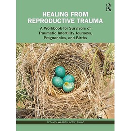 Healing from Reproductive Trauma