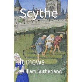 Scythe: it mows