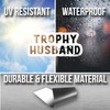 Trophy Husband Magnet - Funny Husband Wife Joke Married Couple