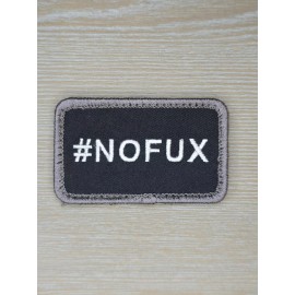 #NOFUX NO FUX FUNNY TACTICAL MILITARY SWAT HOOK MORALE PATCH