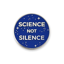 Pinsanity Science Not Silence Enamel Lapel Pin