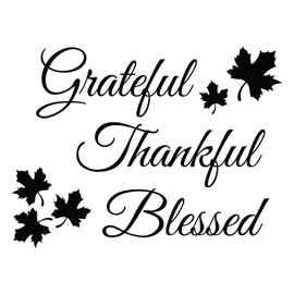 Grateful Thankful Blessed - Inspirational Thanksgiving Vinyl Wall Art Decal Sticker Design for Autumn Living Room Window Farmhouse (Black, 15” x 20”)
