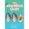 The Shellfish Grift: A Coastal Cowboys Novel (Coastal Cowboys Series)