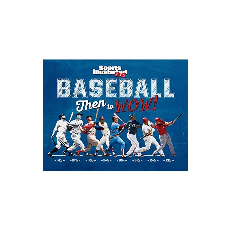 Baseball: Then to WOW!