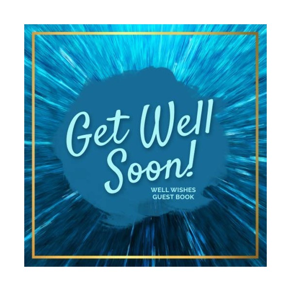 Get Well Soon! Well Wishes Guest Book | Blue Theme: