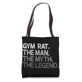 Gym Rat Man The Myth Legend Gift Tote Bag