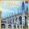 25 Carols For Christmas, With The Choir Of King's College,