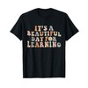 Its Beautiful Day For Learning Retro Teacher Students Women T-Shirt