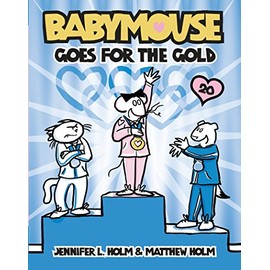 Babymouse #20: Babymouse Goes for the Gold